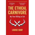 thumbnail image 1 of The Ethical Carnivore: My Year Killing to Eat, 1 of 3