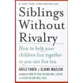 thumbnail image 2 of Siblings Without Rivalry By Faber, Adele/ Mazlish, Elaine, 2 of 2