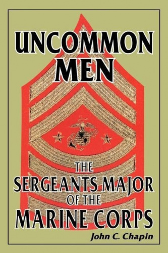Uncommon Men: les Sergents Major du Corps des Marines