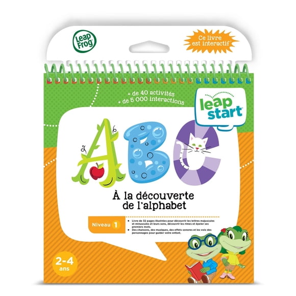 LeapFrog LeapStart® Livre éducatif (Niveau 1) ABC À la découverte de l'alphabet - Version française, 2-4 Ans