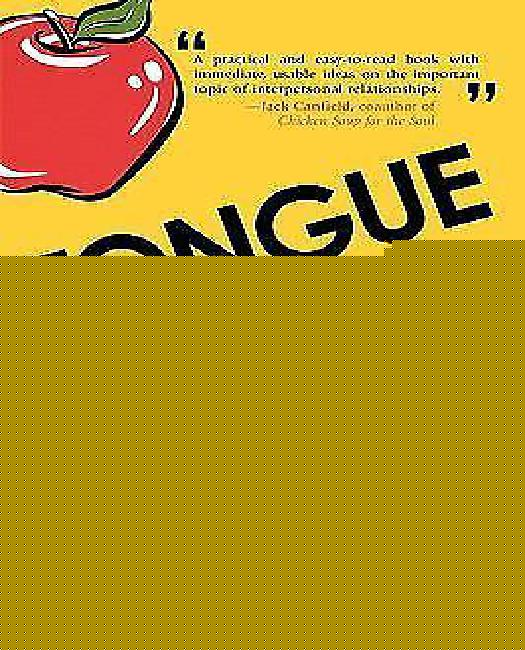 Tongue Fu! At School: 30 Ways to Get Along with Teachers, Principals, Students, and Parents