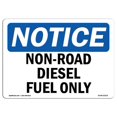 thumbnail image 1 of SignMission OS-NS-A-1218-L-15114 Panneau de Signalisation de 12 x 18 Po - Carburant Diesel Non Routier Seulement, 1 of 1