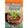 thumbnail image 2 of Making Money Grow (Time for Kids Nonfiction Readers: Niveau 5.4), 2 of 4