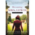 thumbnail image 3 of Becoming Mrs. Lewis: Édition Élargie Livre Broché 2020 Patti Callahan, 3 of 4