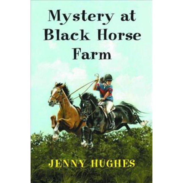 Mystère à la Ferme des Chevaux Noirs, Broché Jenny Hughes