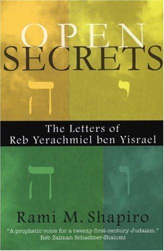 Open Secrets: The Letters of Reb Yerachmiel ben Yisrael