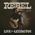 thumbnail image 1 of Anne Wilson - RSD 2025 - REBEL [LIVE FROM LEXINGTON] - [Vinyle], 1 of 1