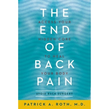 The End of Back Pain