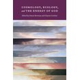 thumbnail image 2 of Cosmology, Ecology, and the Energy of God, 2 of 2
