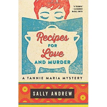 Recipes for Love and Murder : un Mystère Tannie Maria