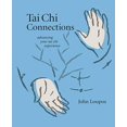 thumbnail image 1 of Tai Chi Connections: Advancing Your Tai Chi Experience, 1 of 2