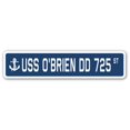 thumbnail image 1 of SignMission SSN-730-Obrien Dd 725 Panneau de Rue 6 x 24 Po. USS Obrien Dd 725, 1 of 4