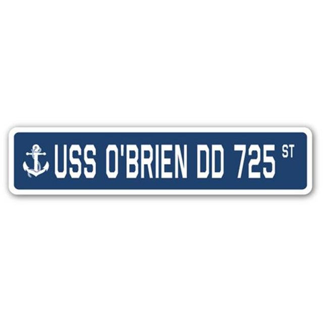 SignMission SSN-730-Obrien Dd 725 Panneau de Rue 6 x 24 Po. USS Obrien Dd 725