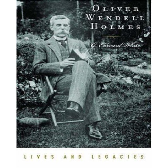 Oliver Wendell Holmes, Jr. (Lives And Legacies Series) / Edition 2