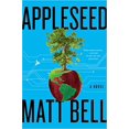 thumbnail image 1 of Appleseed: A Novel, 1 of 2