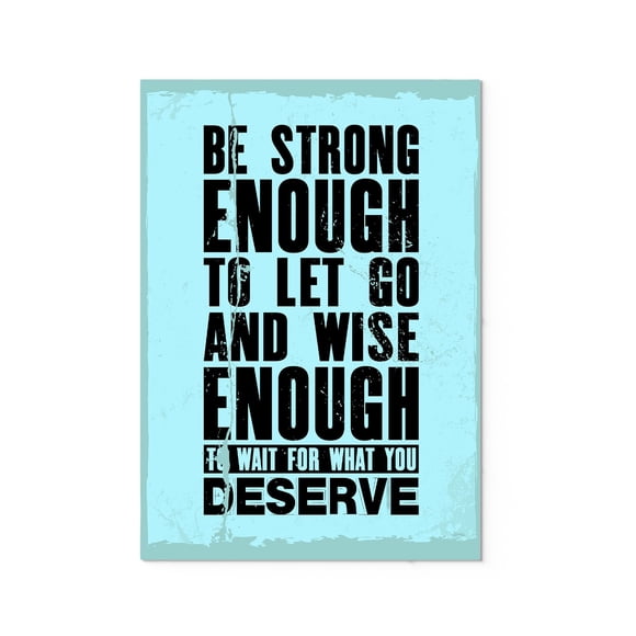 Ezposterprints Motivational Inspirational Posters for Home Office School Classroom Kidsroom - Motivational Quotes Poster Printing - Wall Art Print - Quote: Be Strong Enough - 32X48 inches
