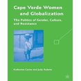 thumbnail image 1 of Cape Verdean Femmes et Mondialisation: la Politique du Genre, de la Culture et de la Résistance, 1 of 3