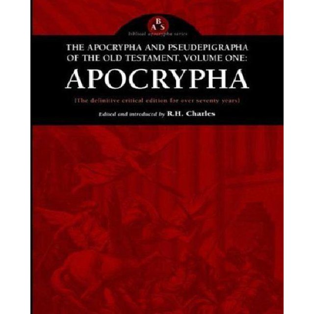 Apocryphes et Pseudéphigraphes de l'Ancien Testament: Apocryphes