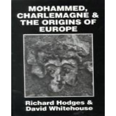 Mohammed, Charlemagne et les Origines de l'Europe