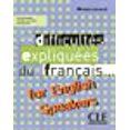 thumbnail image 1 of Difficultes Expliquees Du Francais for English Speakers Textbook (Intermediate/Advanced A2/B2) (English and French Edition), 1 of 1