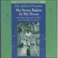thumbnail image 1 of Ella Jenkins My Street Begins at My House CD, 1 of 1