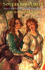 Sovereign Amity: Figures of Friendship in Shakespearean Contexts