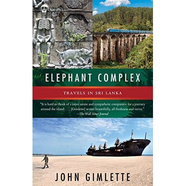 Elephant Complex: Travels in Sri Lanka (Vintage Departures)