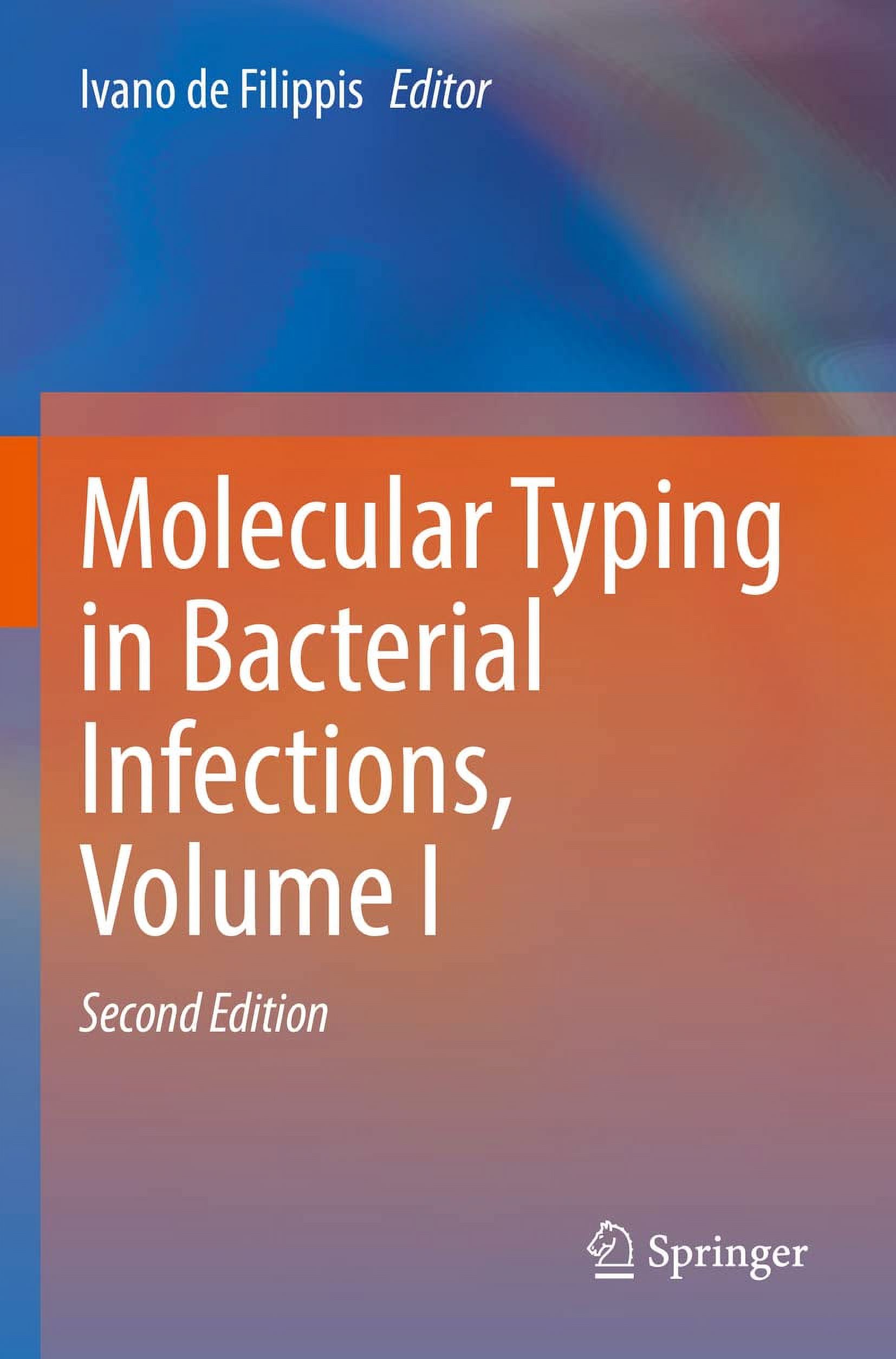 Molecular Typing in Bacterial Infections, Volume I