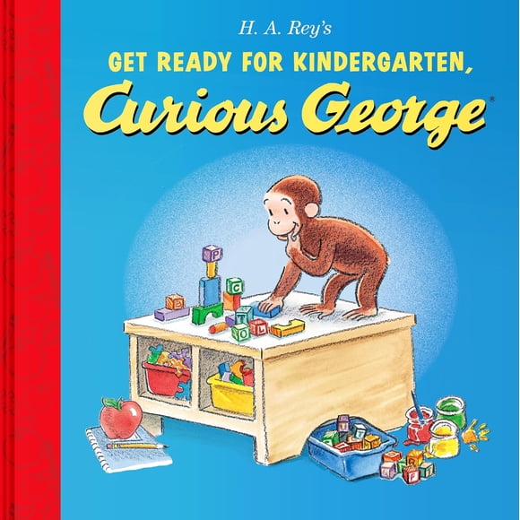 Seasonal: Get Ready For Kindergarten, Curious George By H.A. Rey