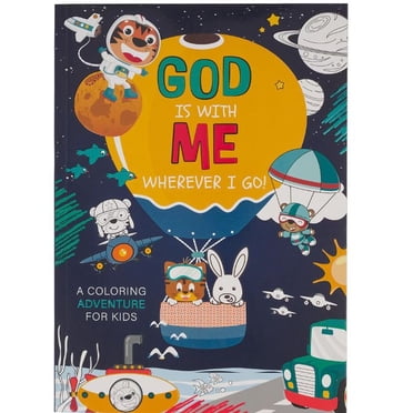 Colouring Book for Kids God is with Me wherever I Go