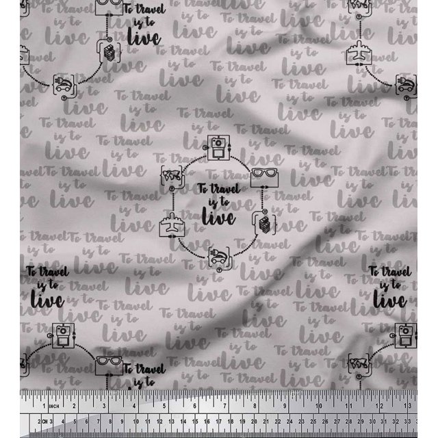 Soimoi Grey Cotton Poplin Fabric To Travel Is To Live Text Decor Fabric Printed Yard 56 Inch Wide