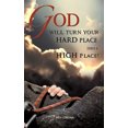thumbnail image 2 of God Will Turn Your Hard Place Into a High Place!, 2 of 2