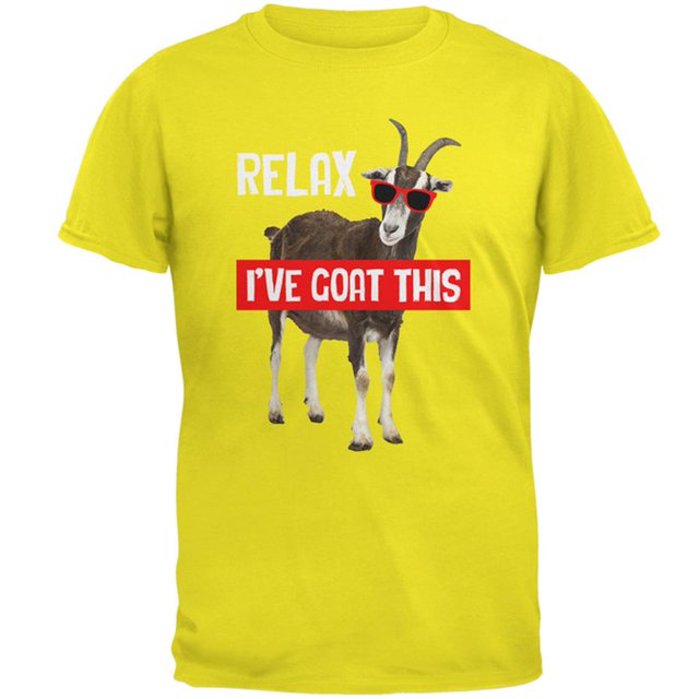 Relax I've Goat Got This Mens T Shirt