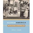 thumbnail image 1 of Aloha America: Hula Circuits à Travers l'Empire Américain, 1 of 1