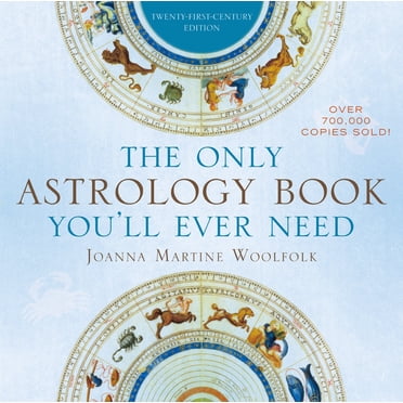 Le Seul Livre d'Astrologie Dont Vous Avez Besoin