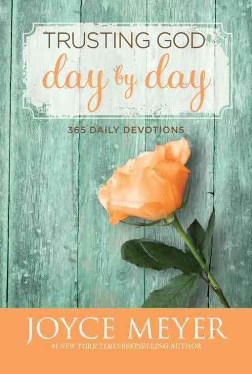 Trusting God Day By Day, Joyce Meyer Hardcover