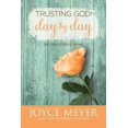 thumbnail image 1 of Trusting God Day By Day, Joyce Meyer Hardcover, 1 of 4