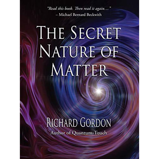 La Nature Secrète de la Matière