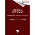 thumbnail image 2 of A Radical Awakening: Turn Pain Into Power, Embrace Your Truth, Live Free, 2 of 2