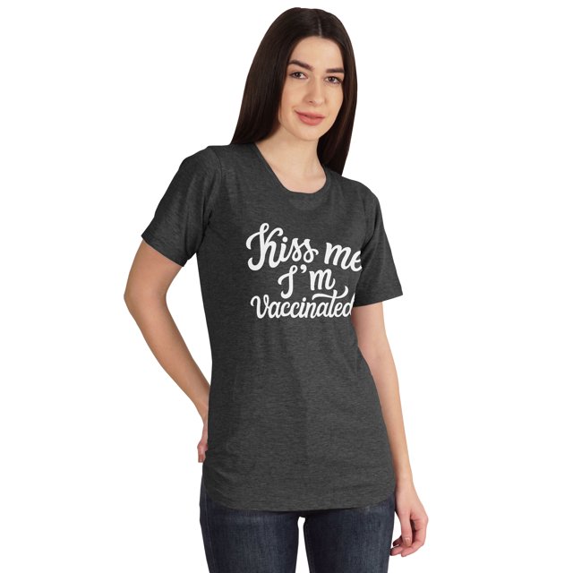 Inkmeso Embrasse-Moi Je Suis Vaccinée T-shirt Drôle Pro-Vaccin à Col Rond pour Femmes-Dm