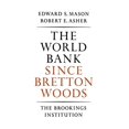 thumbnail image 1 of The World Bank since Bretton Woods, 1 of 1