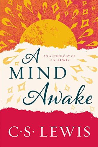 A Mind Awake: An Anthology of C. S. Lewis