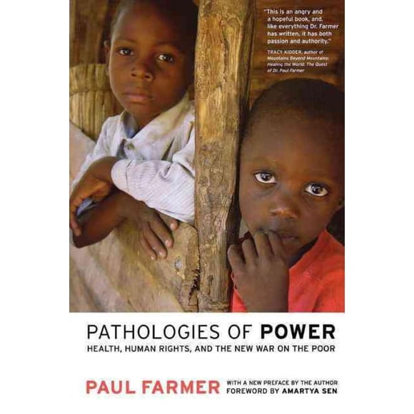 Pathologies of Power, Paul Farmer Paperback