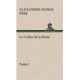 thumbnail image 2 of Le Collier de La Reine, Tome I, 2 of 2