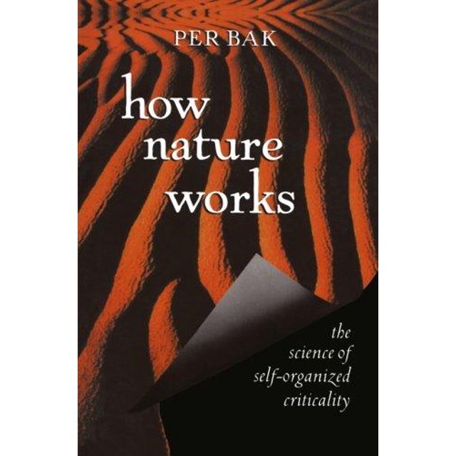 Comment la Nature Fonctionne : la science de la Criticité Auto-Organisée