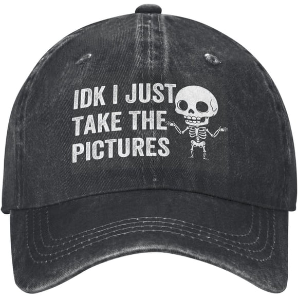 IDK I Just Take The Pictures Cap for Mens Radiology X-Ray Tech Womens Baseball Hats