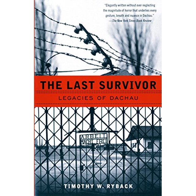 Le Dernier Survivant: Héritages de Dachau