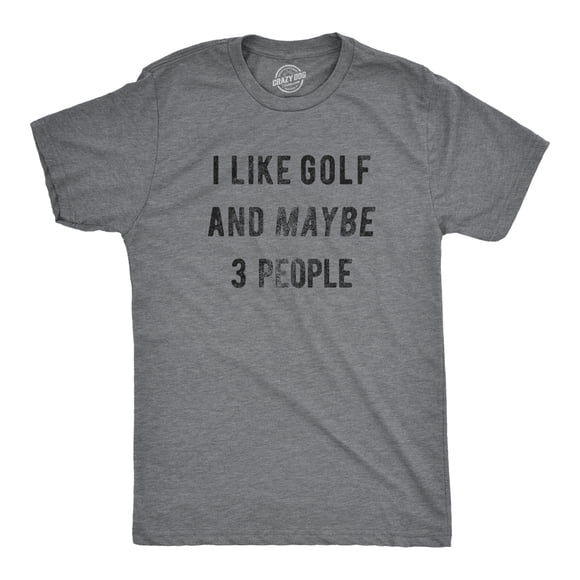 Mens I Like Golf and Maybe 3 People T shirt Funny Gift for Graphic Golfing Tee (Dark Heather Grey) - L