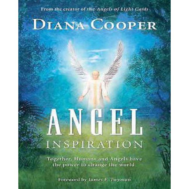 Angel Inspiration: Together, Humans and Angels Have the Power to Change the World
