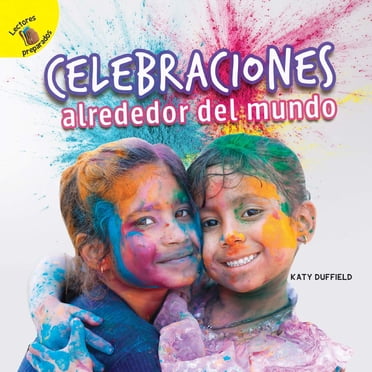 Descubrámoslo (Let’s Find Out) Celebraciones alrededor del mundo, Grades PK - 2: Celebrations Around the World (Spanish Edition)